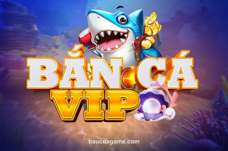 Hình ảnh trò chơi Bắn Cá VIP tại baucuagame.com