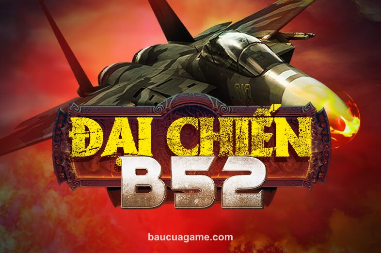 Hình ảnh trò chơi Đại Chiến B52 trực tuyến tại baucuagame.com